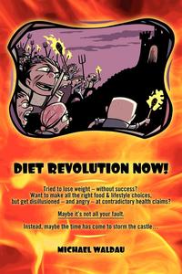 Diet Revolution Now