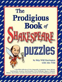 The Prodigious Book of Shakespeare Puzzles