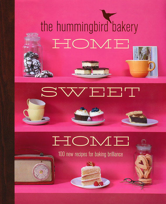 The Hummingbird Bakery: Home Sweet Home