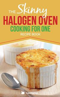 Skinny Halogen Oven Cooking For One