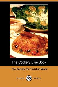 The Cookery Blue Book (Dodo Press)