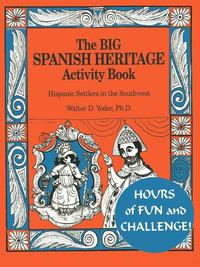 The Big Spanish Heritage Activity Book