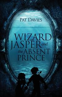 Wizard Jasper and the Absent Prince