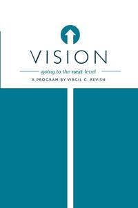 Vision - Going to the Next Level