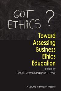 Toward Assessing Business Ethics Education