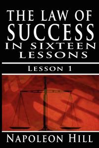 The Law of Success, Volume I