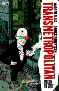 Transmetropolitan: Volume 1: Back on the Street