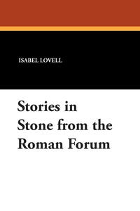 Stories in Stone from the Roman Forum