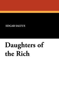 Daughters of the Rich