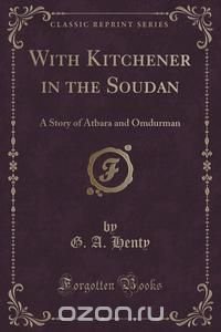 With Kitchener in the Soudan