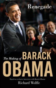 Renegade: Making of Barack Obama