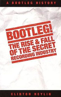 Bootleg The Rise & Fall (Heylin)