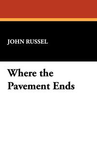 Where the Pavement Ends