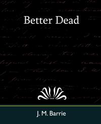 Better Dead