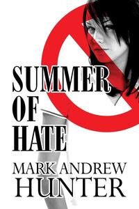 Summer of Hate