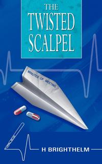 The Twisted Scalpel