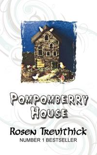 Pompomberry House