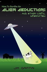 How To Survive An Alien Abduction