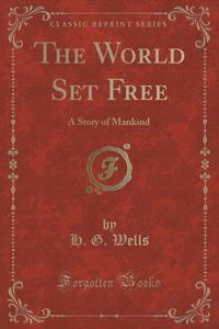 The World Set Free