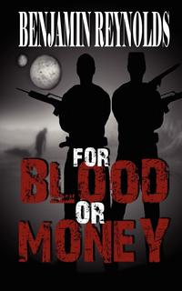 For Blood or Money