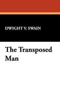 The Transposed Man