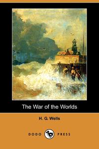 The War of the Worlds (Dodo Press)