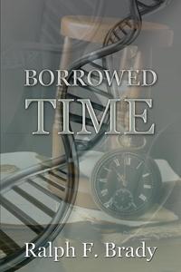  - «Borrowed Time»