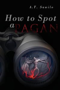 How to Spot A Pagan