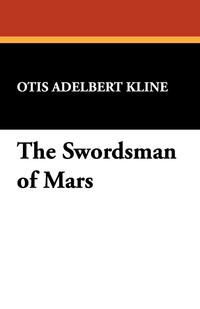 The Swordsman of Mars