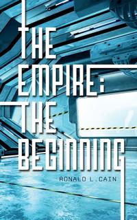 The Empire; The Beginning