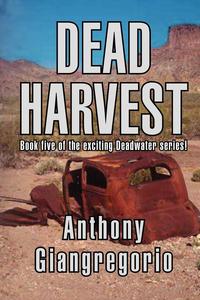 Dead Harvest (Deadwater Series Book 5)