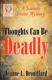 Thoughts Can Be Deadly