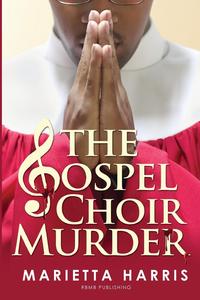 The Gospel Choir Murder