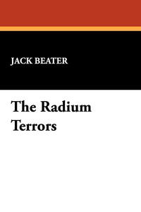 The Radium Terrors