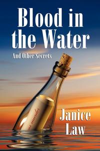 Blood in the Water and Other Secrets