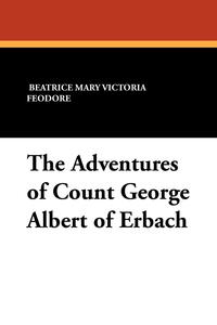 The Adventures of Count George Albert of Erbach