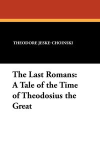 The Last Romans