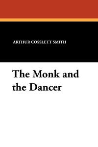 The Monk and the Dancer