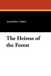 The Heiress of the Forest