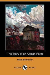 The Story of an African Farm (Dodo Press)