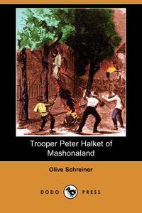 Trooper Peter Halket of Mashonaland (Dodo Press)