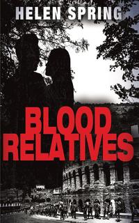  - «Blood Relatives»