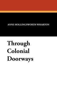 Through Colonial Doorways