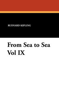 From Sea to Sea Vol IX