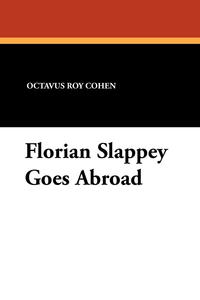 Florian Slappey Goes Abroad