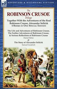 The Robinson Crusoe Trilogy