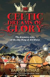 Celtic Dreams of Glory