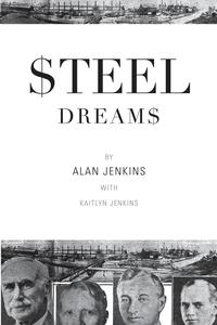 Steel Dreams