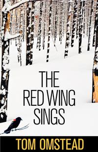 The Red Wing Sings