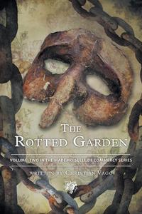 The Rotted Garden